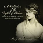 A vindication of the rights of woman cover image