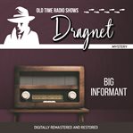 Dragnet: big informant cover image