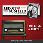 Abbott and costello: lou buys a horse cover image