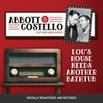 Abbott and costello: lou's house needs another bathtub cover image