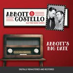 Abbott and costello: abbott's big date cover image
