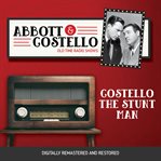 Abbott and costello: costello the stunt man cover image