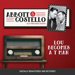 Abbott and costello: lou becomes a t man cover image