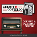 Abbott and costello: opening a marriage bureau cover image
