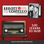 Abbott and costello: lou learns to swim cover image