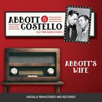 Abbott and costello: abbott's wife cover image
