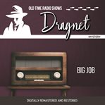 Dragnet : big job cover image