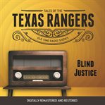 Tales of the texas rangers: blind justice cover image