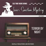 Inner sanctum mystery : terror by night cover image
