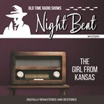 Night beat: the girl from kansas cover image