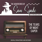 The adventures of sam spade: the tears of night caper cover image