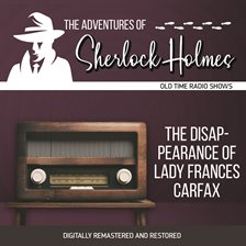 The Adventures of Sherlock Holmes: The Disappearance of Lady Frances Carfax