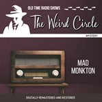 The weird circle: mad monkton cover image