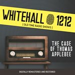 Whitehall 1212 : the case of Thomas Applebee cover image