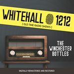 Whitehall 1212: the winchester bottles cover image