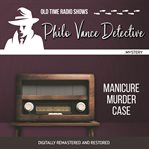 Philo vance detective: manicure murder case cover image