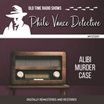 Philo vance detective: alibi murder case cover image
