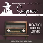 Suspense: the search for henri lefevre cover image