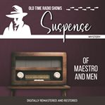 Suspense: of maestro and men cover image