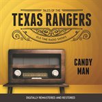 Tales of the texas rangers: candy man cover image