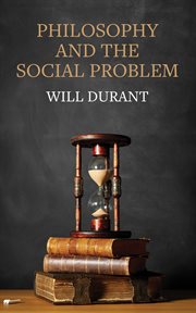 Philosophy and the social problem cover image