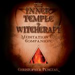 The inner temple of witchcraft meditation audio companion cover image