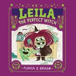 Leila, the perfect witch cover image