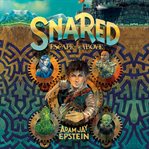 Snared : Escape to the Above cover image