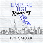 Empire High runaway cover image