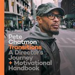 Transitions : a director's journey and motivational handbook cover image