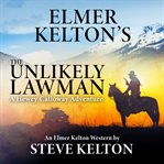 The unlikely lawman cover image