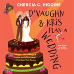 D'Vaughn and Kris plan a wedding cover image