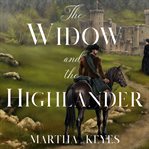 The widow and the highlander cover image