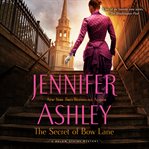 The Secret of Bow Lane : Below Stairs Mystery Series, Book 6 cover image