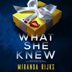 What she knew cover image