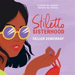 Stiletto sisterhood cover image