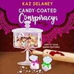 Candy coated conspiracy cover image