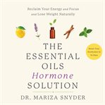 The essential oils hormone solution cover image