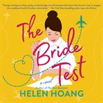 The bride test : a novel cover image