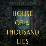 House of a Thousand Lies cover image