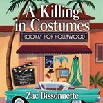A Killing in Costumes : A Hollywood Treasures Mystery Series, Book 1 cover image