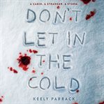 Don't Let in the Cold cover image