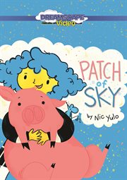 Patch of Sky (read Along)