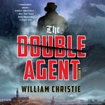 The double agent : a novel cover image