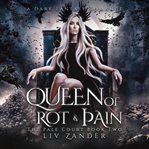 Queen of rot and pain cover image