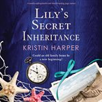 Lily's secret inheritance cover image
