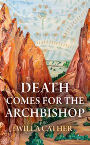 Death comes for the archbishop cover image
