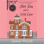 Hot tea and a cold case cover image