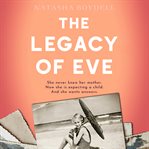 The legacy of Eve cover image