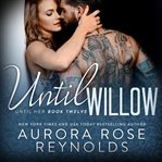 Until Willow cover image
